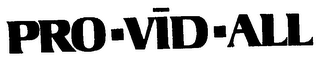PRO-VID-ALL trademark