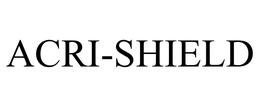 ACRI-SHIELD trademark