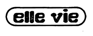 ELLE VIE trademark