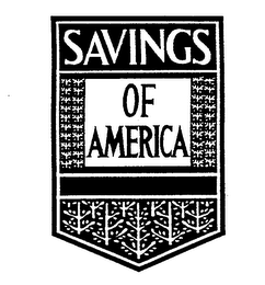 SAVINGS OF AMERICA