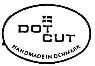 DOT CUT HANDMADE IN DENMARK