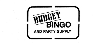 BUDGET BINGO AND PARTY SUPPLY