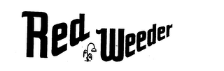 RED WEEDER trademark