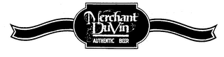 MERCHANT DU VIN AUTHENTIC BEER