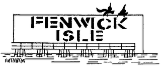 FENWICK ISLE