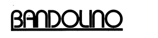 BANDOLINO trademark
