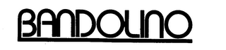 BANDOLINO trademark