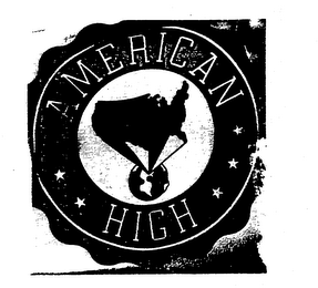 AMERICAN HIGH