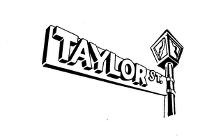 TAYLOR ST. trademark