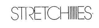STRETCHIES