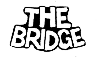 THE BRIDGE