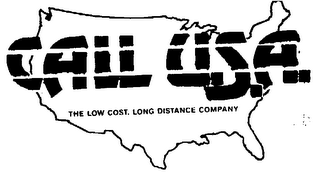 CALL U.S.A. THE LOW COST, LONG DISTANCE COMPANY