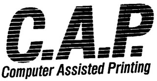 C.A.P. COMPUTER ASSISTED PRINTING