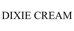 DIXIE CREAM