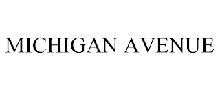 MICHIGAN AVENUE trademark