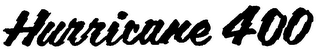 HURRICANE 400 trademark