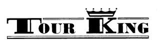 TOUR KING trademark