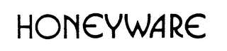 HONEYWARE