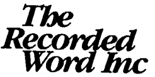 THE RECORDED WORD INC trademark