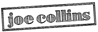 JOE COLLINS