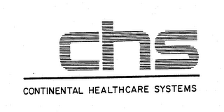 CHS CONTINENTAL HEALTHCARE SYSTEMS