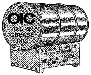 OIC OIL & GREASE INC. STOPS METAL WEAR TO NO COMPARE REDUCES FRICTION EVERYWHERE