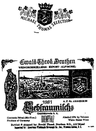 MICHAEL THOMAS SELECTION EMALD THEOD. DRATHEN WEINGROSSKELLEREI.EXPORT.ALF/MOSEL 1981 LIEBFRAUMILCH QUALITATSWEIN B. A. RHEINPFALZ