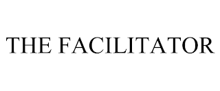 THE FACILITATOR trademark