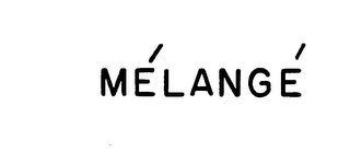 MELANGE trademark