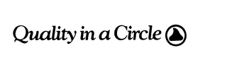 QUALITY IN A CIRCLE trademark