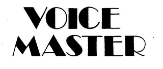 VOICE MASTER trademark