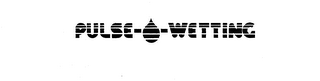 PULSE WETTING trademark