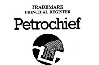 PETROCHIEF