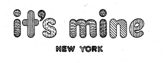 IT'S MINE NEW YORK trademark