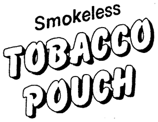 SMOKELESS TOBACCO POUCH