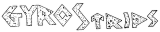 GYROSTRIPS