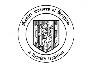 MASTER WEAVERS OF BELGIUM A FLEMISH TRADITION
