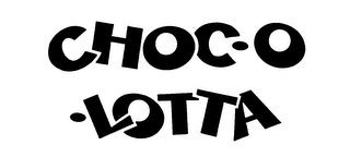 CHOC-O-LOTTA