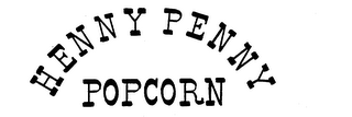 HENNY PENNY POPCORN trademark