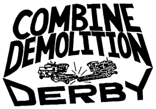 COMBINE DEMOLITION DERBY