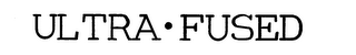 ULTRA.FUSED trademark