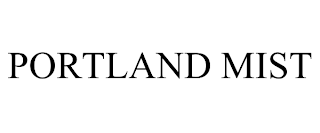 PORTLAND MIST trademark