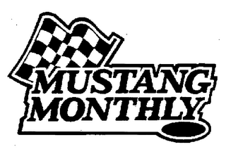 MUSTANG MONTHLY trademark
