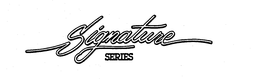 SIGNATURE SERIES trademark