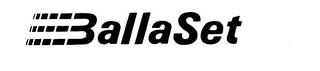 BALLASET trademark