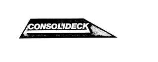 CONSOLIDECK