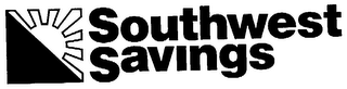 SOUTHWEST SAVINGS