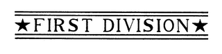 FIRST DIVISION trademark