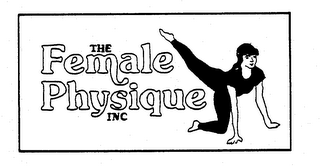 THE FEMALE PHYSIQUE INC trademark