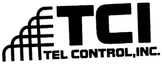 TCI TEL CONTROL, INC.